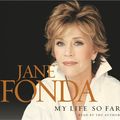Cover Art for 9781846575761, My Life So Far by Jane Fonda