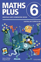 Cover Art for 9780190305727, Maths Plus Aus Curriculum Edition Mentals & Homework Book 2016Maths Plus Australian Curriculum Edition by Harry O'Brien