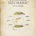 Cover Art for 9780620894760, THE FEATHER MECHANIC: A FLY TYING PHILOSOPHY. By Gordon Van Der Spuy and Tim Wege. by Van der Spuy (Gordon) and Wege (Tim).