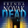 Cover Art for 9780778324393, Dead Right (The Stillwater Trilogy, Book 3) by Brenda Novak
