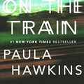 Cover Art for 9780606392150, The Girl on the Train by Paula Hawkins