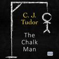 Cover Art for 9781445071046, The Chalk Man by C.J. Tudor, Andrew Scott, Asa Butterfield