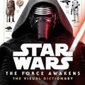 Cover Art for 9781465438164, Star Wars: the Force Awakens Visual Dictionary by Pablo Hidalgo