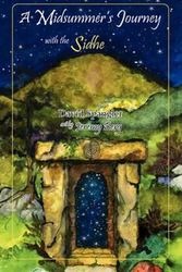 Cover Art for 9780936878386, A Midsummer's Journey with the Sidhe by David Spangler