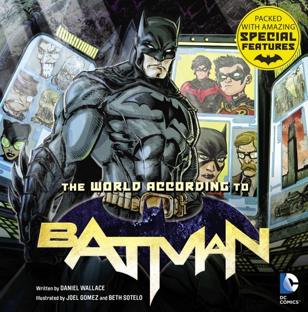 Cover Art for 9780593074251, The World According to Batman by Daniel Wallace