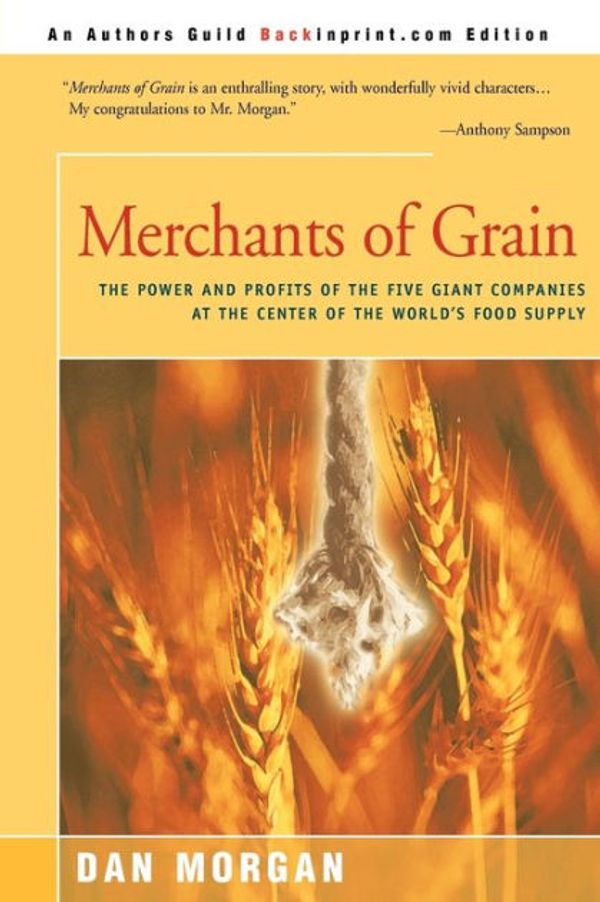 Cover Art for 9780595142101, Merchants of Grain by Dan Morgan