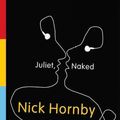 Cover Art for 9780143144908, Juliet, Naked by Nick Hornby