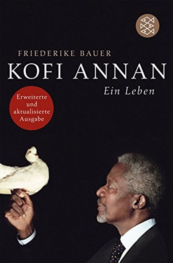 Cover Art for 9783596161485, Kofi Annan by Friederike Bauer