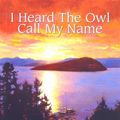Cover Art for 9781550413397, I Heard the Owl Call My Name by Margaret Craven