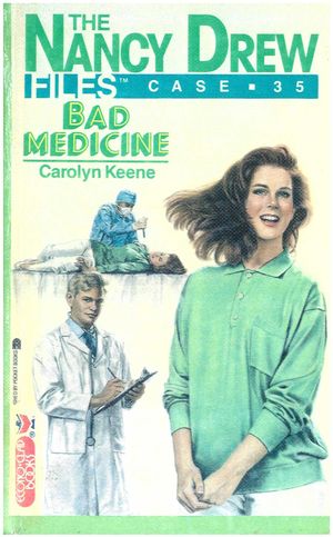 Cover Art for 9781481424844, Bad MedicineNancy Drew Files by Carolyn Keene