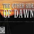 Cover Art for 9781740304023, The Other Side Of Dawn: Library Edition by John Marsden