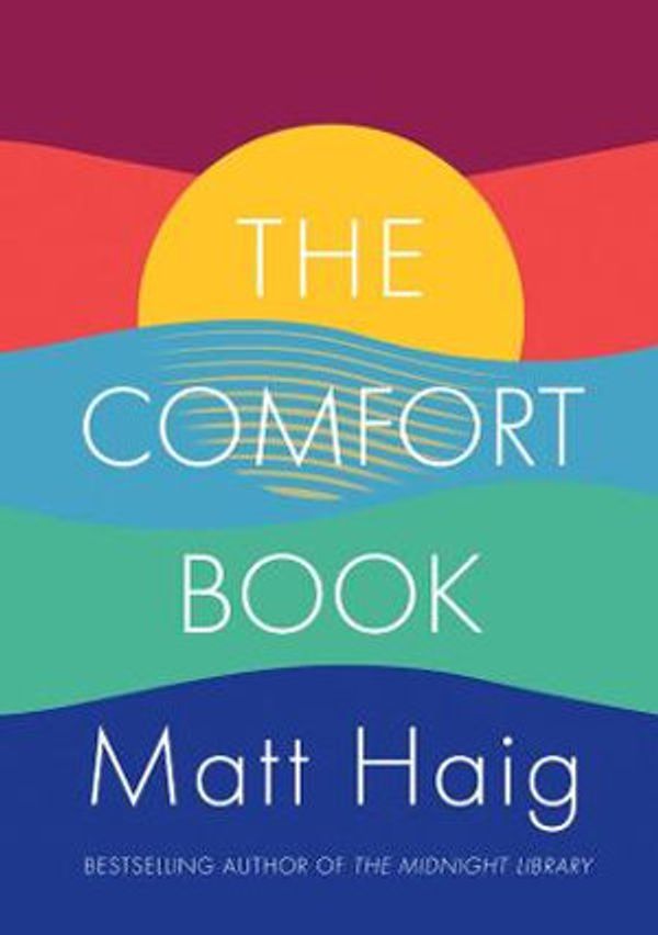 Cover Art for 9781443464772, The Comfort Book by Matt Haig