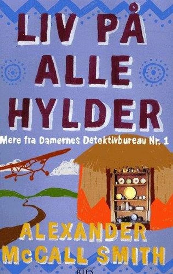 Cover Art for 9788791318146, Liv på alle hylder by Alexander McCall Smith