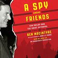 Cover Art for 9780553397888, A Spy Among Friends by Ben Macintyre