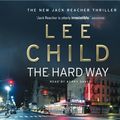 Cover Art for 9781856868969, The Hard Way: (Jack Reacher 10) by Lee Child