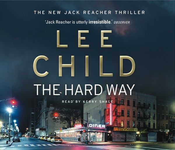 Cover Art for 9781856868969, The Hard Way: (Jack Reacher 10) by Lee Child