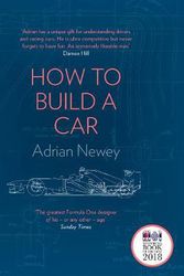 Cover Art for 9780008352479, How to Build a Car: The Autobiography of the World’s Greatest Formula 1 Designer by Adrian Newey