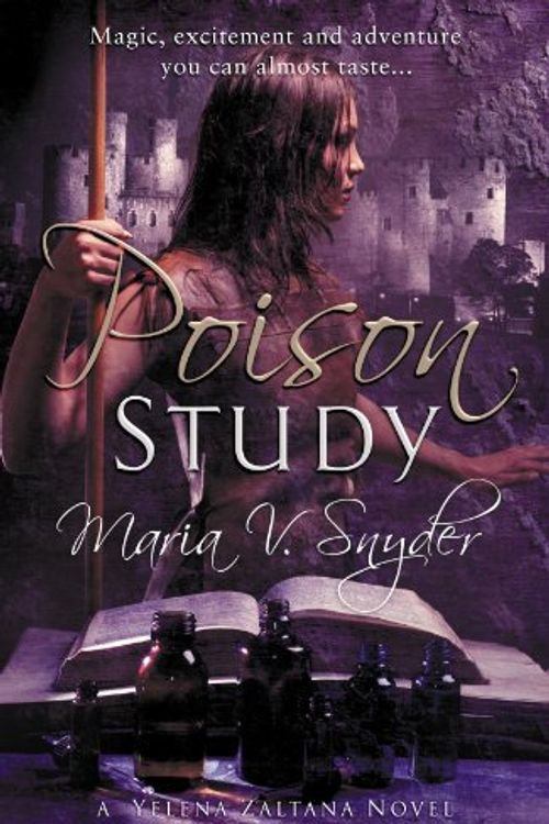 Cover Art for 9781848451162, Poison Study by Maria V. Snyder