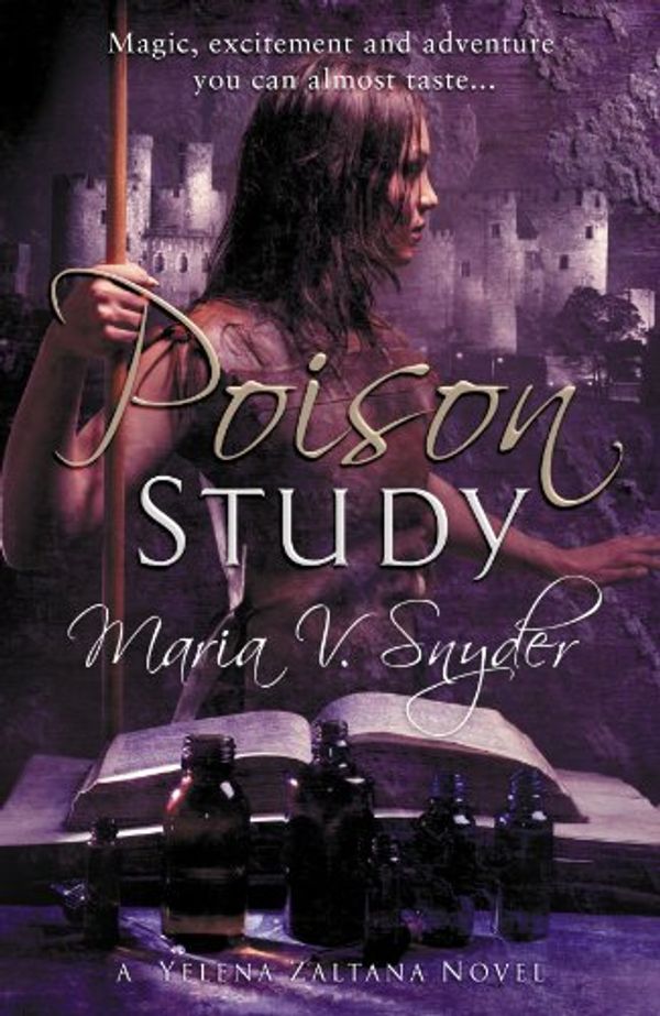 Cover Art for 9781848451162, Poison Study by Maria V. Snyder