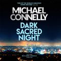 Cover Art for 9781409185222, Dark Sacred Night CD by Michael Connelly