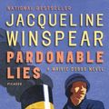 Cover Art for 9780805078978, Pardonable Lies by Jacqueline Winspear