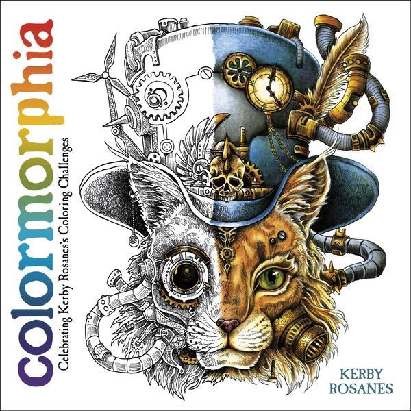 Cover Art for 9780593083789, Colormorphia: A Celebration of Coloring by Kerby Rosanes