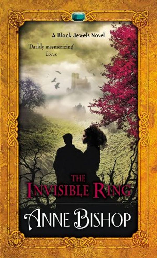 Cover Art for B0043M4HFK, The Invisible Ring (The Black Jewels Book 4) by Anne Bishop