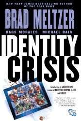 Cover Art for 9781401204587, Identity Crisis by Brad Meltzer