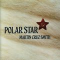 Cover Art for 9780002712699, Polar Star by Martin Cruz Smith