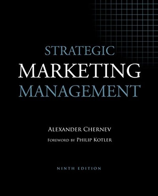 Cover Art for B079W3SGGT, Strategic Marketing Management, 9th Edition by Alexander Chernev