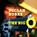 Cover Art for 9783960540038, The Big O by Declan Burke