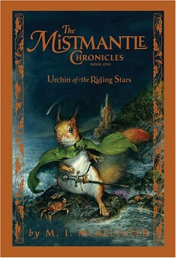 Cover Art for 9780786854875, Urchin of the Riding Stars by M I Mcallister