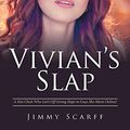 Cover Art for 9781524517519, Vivian's Slap by Jimmy Scarff