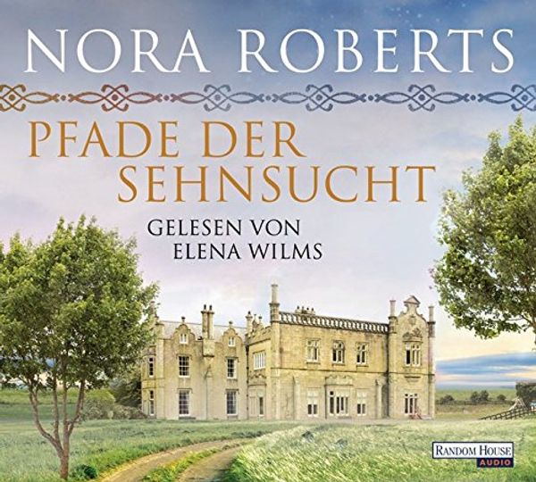 Cover Art for 9783837126617, Pfade der Sehnsucht: O'Dwyer 2 by Nora Roberts