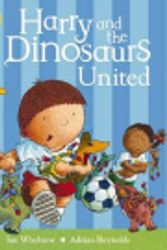 Cover Art for 9780864619181, Harry and the Dinosaurs United by Ian Whybrow