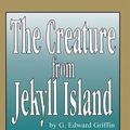 Cover Art for 9780912986463, The Creature From Jekyll Island by G. Edward Griffin