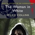 Cover Art for 9781848704060, The Woman in White by Wilkie Collins