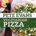 Cover Art for 9781743363423, Vegetarian Pizza by Pete Evans