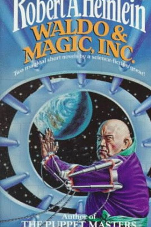Cover Art for 9780345330154, Waldo & Magic, Inc. by Robert A. Heinlein