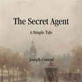 Cover Art for 9786050340532, The Secret Agent: A Simple Tale by Joseph Conrad