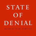 Cover Art for 9780743272230, State of Denial: Bush at War, Part III by Bob Woodward