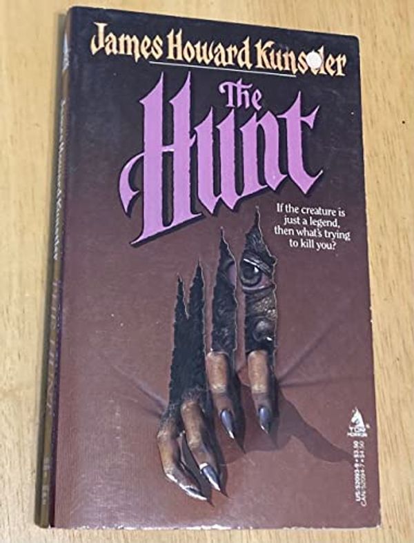 Cover Art for 9780812520934, The Hunt by James Howard Kunstler