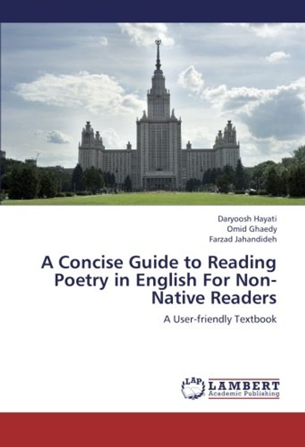Cover Art for 9783659288715, A Concise Guide to Reading Poetry in English For Non-Native Readers by Daryoosh Hayati