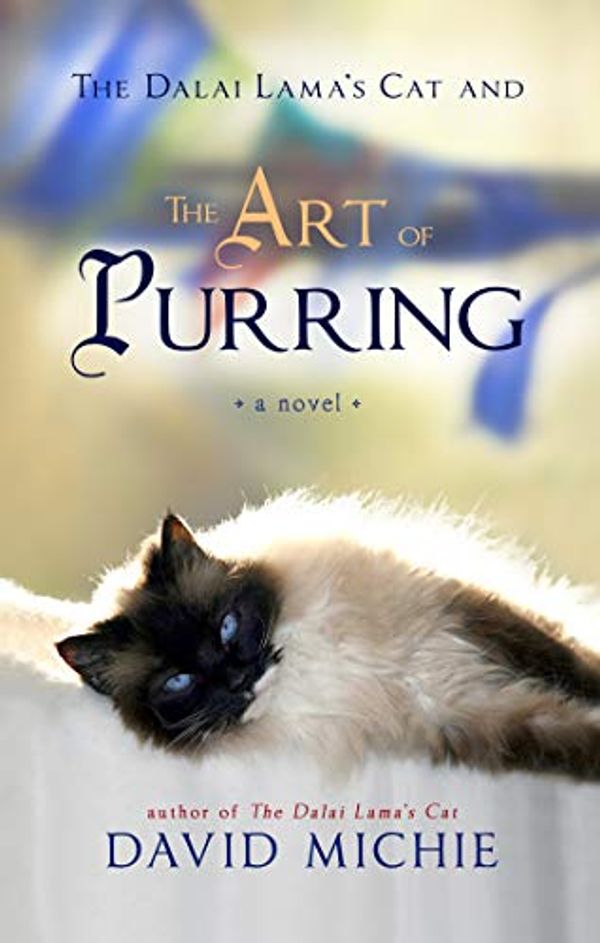 Cover Art for B00F8KX590, The Dalai Lama's Cat and the Art of Purring by Michie David