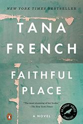 Cover Art for 2015143119494, Faithful Place by Tana French