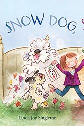 Cover Art for 9780807575369, Snow Dog, Sand Dog by Linda Joy Singleton