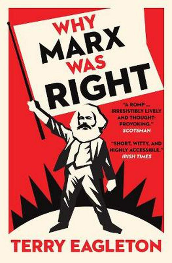 Cover Art for 9780300231069, Why Marx Was Right by Terry Eagleton