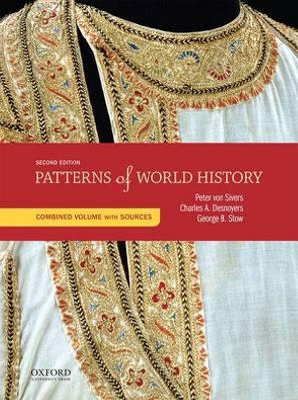 Cover Art for 9780199399789, Patterns of World History: Combined Volume by Associate Professor of History Peter Von Sivers