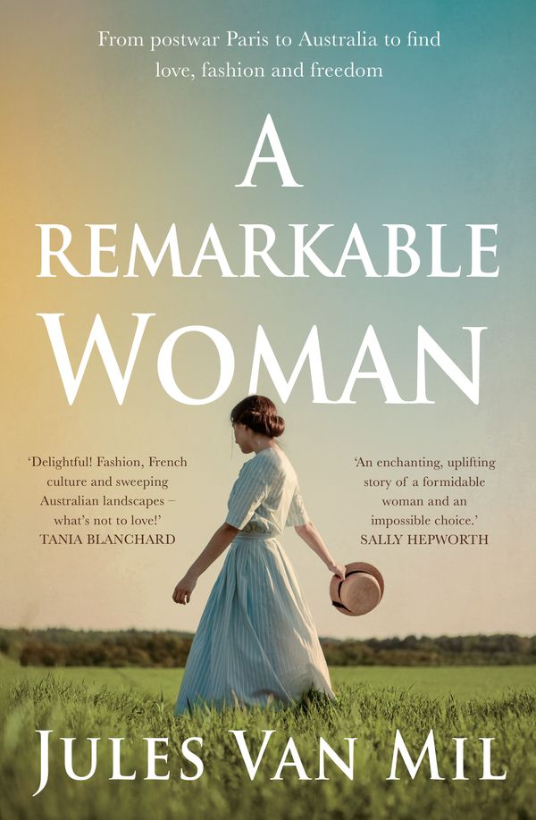 Cover Art for 9781760988449, A Remarkable Woman by Jules Van Mil