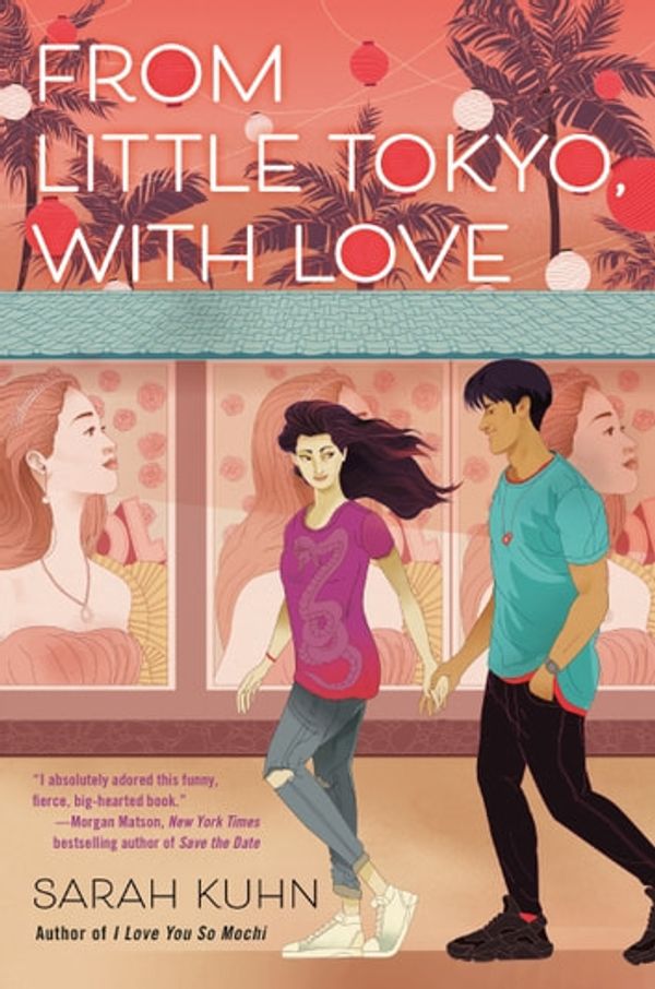Cover Art for 9780593327494, From Little Tokyo, with Love by Sarah Kuhn